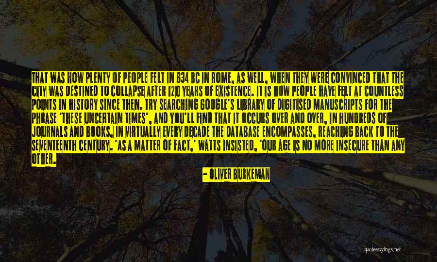 Digitised Quotes By Oliver Burkeman Digitised Quotes By Oliver Burkeman