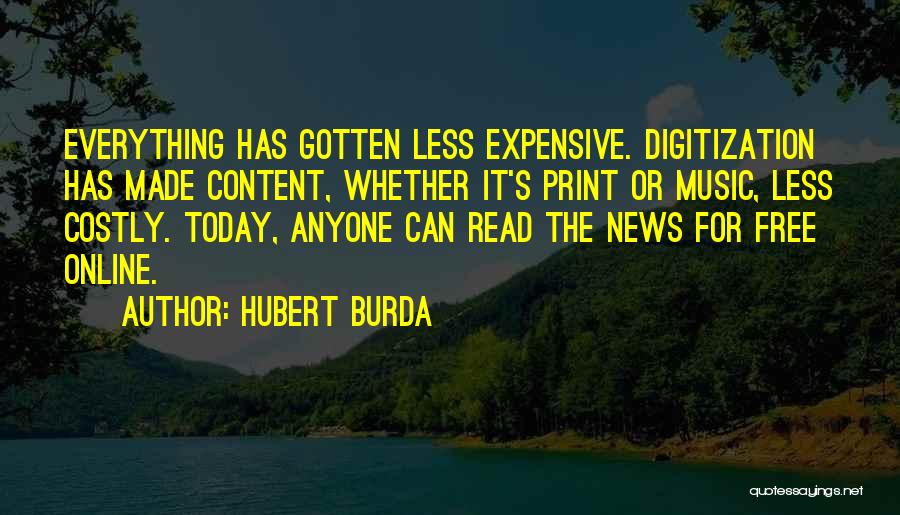 Digitization Quotes By Hubert Burda