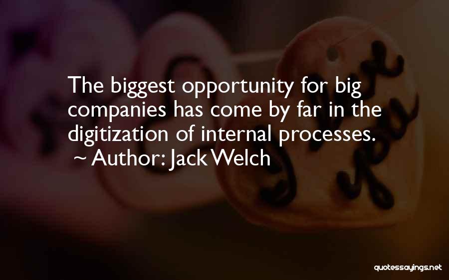 Digitization Quotes By Jack Welch