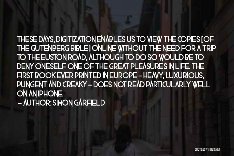 Digitization Quotes By Simon Garfield