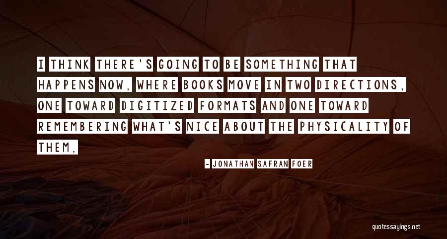 Digitized Quotes By Jonathan Safran Foer Digitized Quotes By Jonathan Safran Foer
