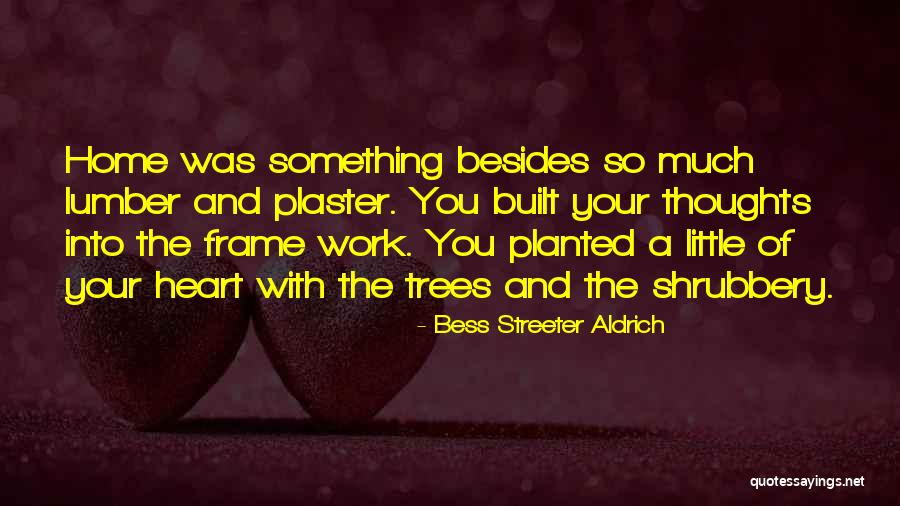 Digitone Quotes By Bess Streeter Aldrich Digitone Quotes By Bess Streeter Aldrich