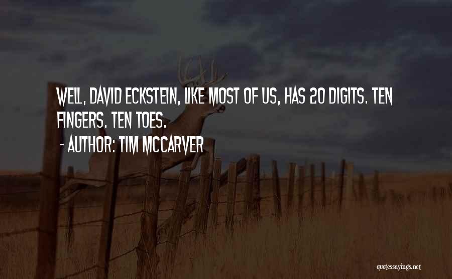 Digits Quotes By Tim McCarver