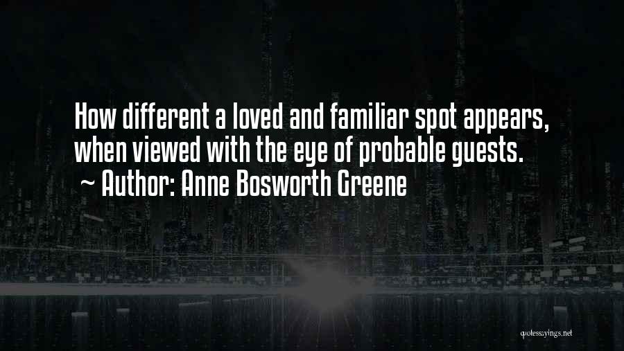 Digline Quotes By Anne Bosworth Greene