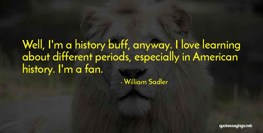 Dignidad De La Quotes By William Sadler Dignidad De La Quotes By William Sadler