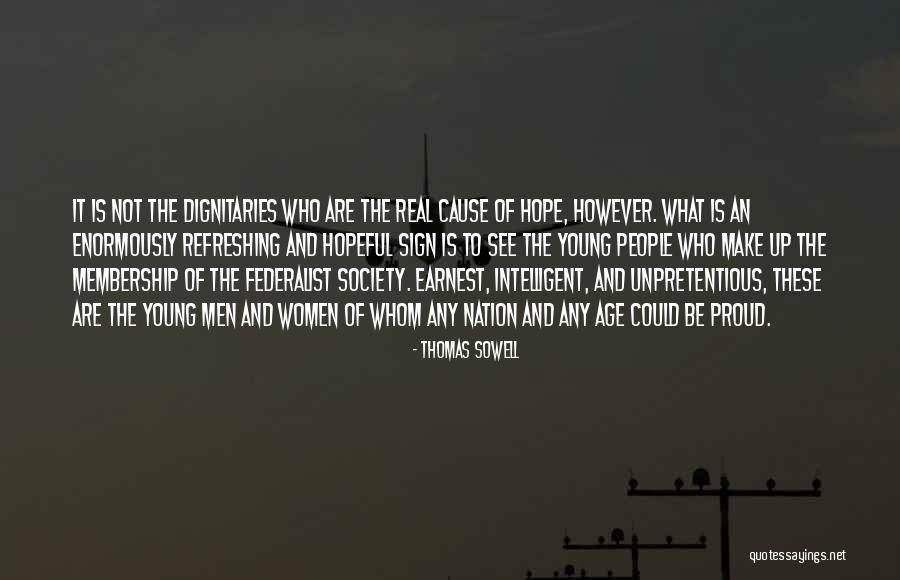 Dignitaries Quotes By Thomas Sowell Dignitaries Quotes By Thomas Sowell