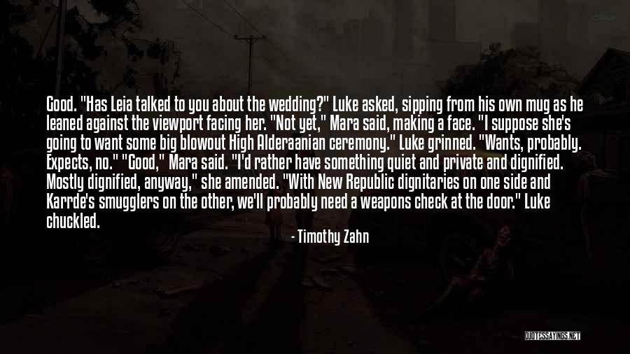 Dignitaries Quotes By Timothy Zahn Dignitaries Quotes By Timothy Zahn