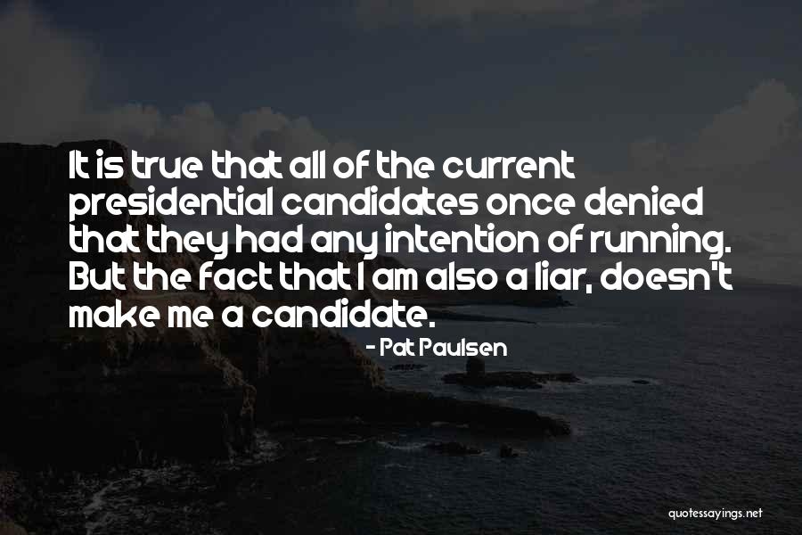 Dignitas Csgo Quotes By Pat Paulsen Dignitas Csgo Quotes By Pat Paulsen