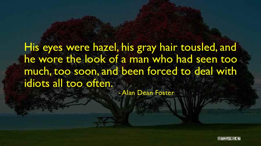 Dignitas Quotes By Alan Dean Foster Dignitas Quotes By Alan Dean Foster