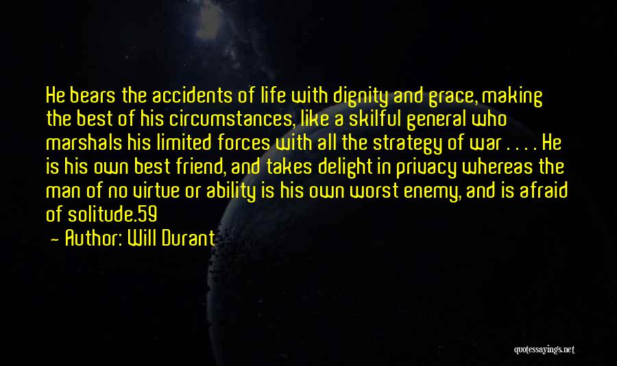 Dignity And Grace Quotes By Will Durant