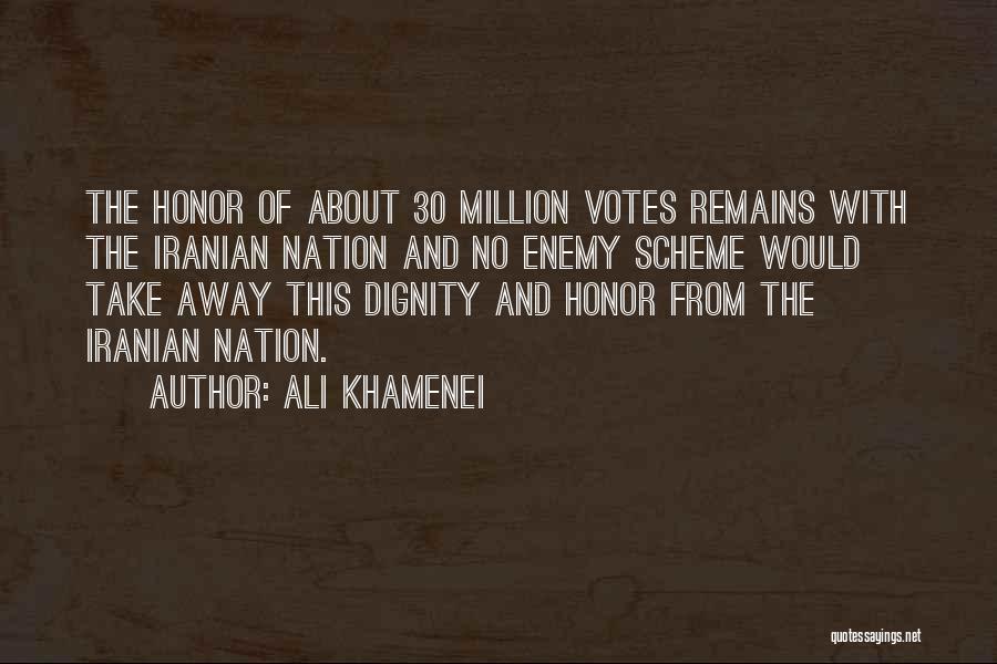 Dignity And Honor Quotes By Ali Khamenei