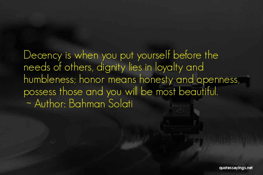 Dignity And Honor Quotes By Bahman Solati