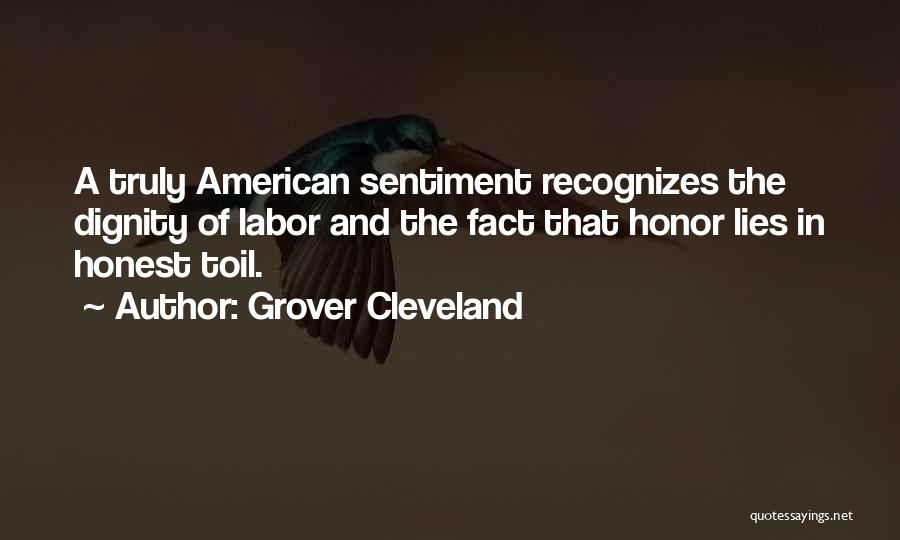 Dignity And Honor Quotes By Grover Cleveland