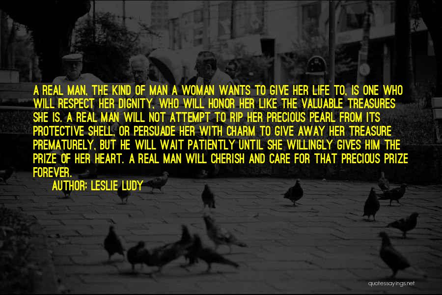 Dignity And Honor Quotes By Leslie Ludy