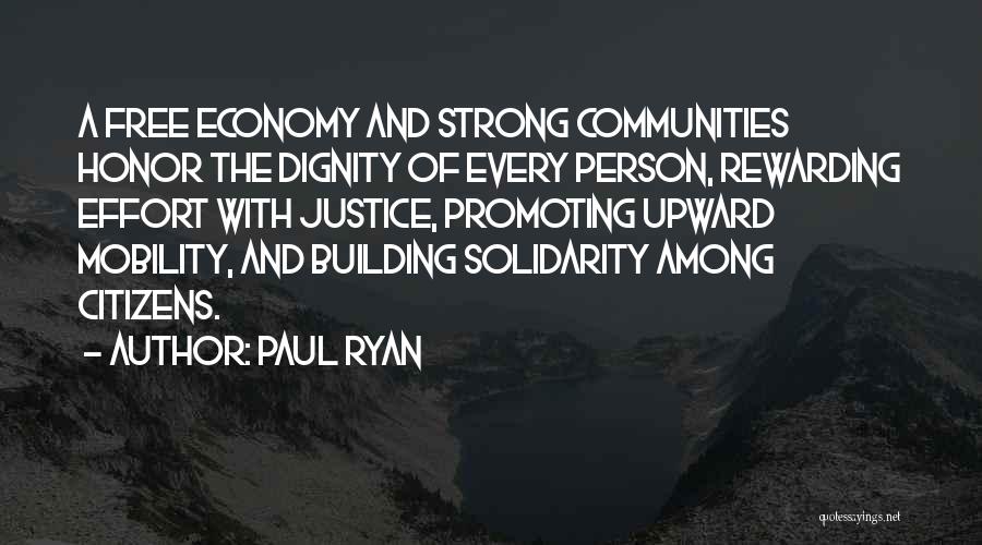 Dignity And Honor Quotes By Paul Ryan