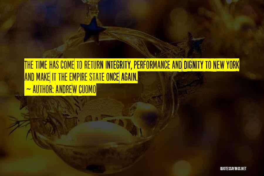 Dignity And Integrity Quotes By Andrew Cuomo