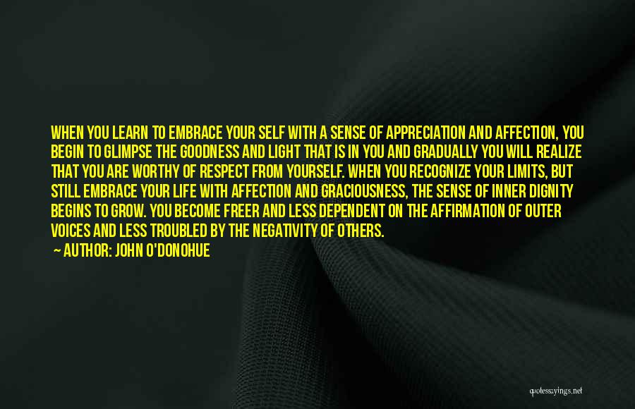 Dignity And Self Respect Quotes By John O'Donohue