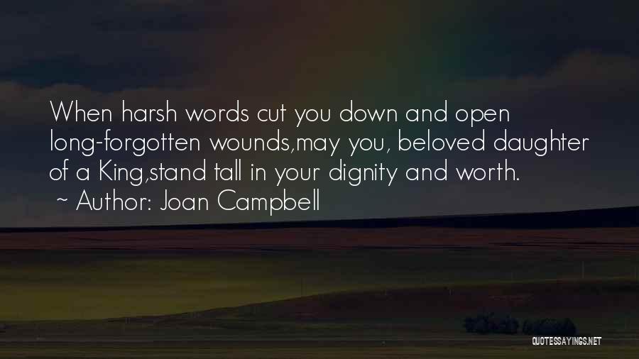 Dignity And Worth Quotes By Joan Campbell