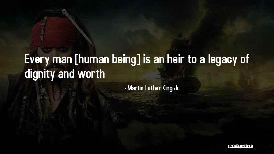 Dignity And Worth Quotes By Martin Luther King Jr.