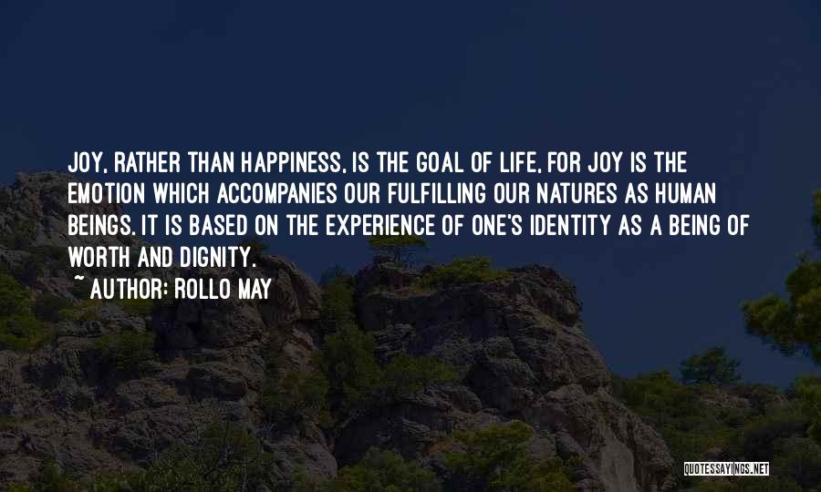 Dignity And Worth Quotes By Rollo May