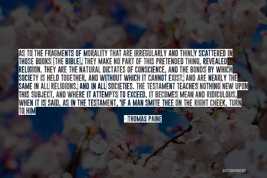 Dignity Bible Quotes By Thomas Paine