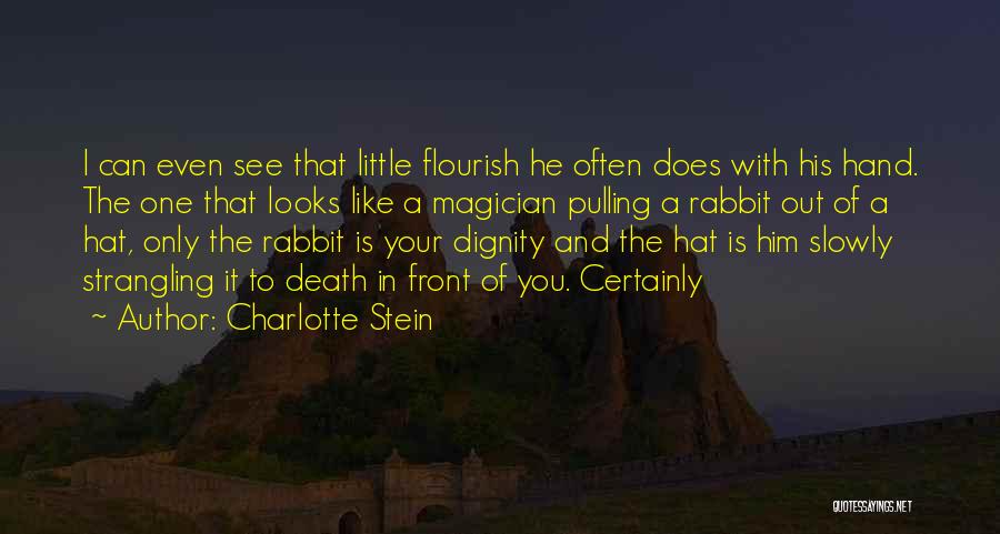 Dignity In Death Quotes By Charlotte Stein