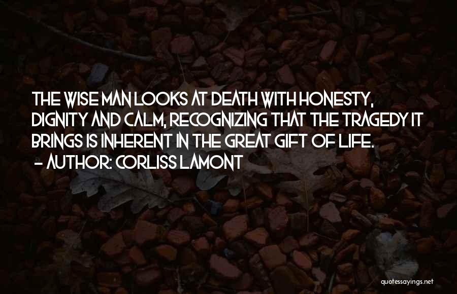 Dignity In Death Quotes By Corliss Lamont