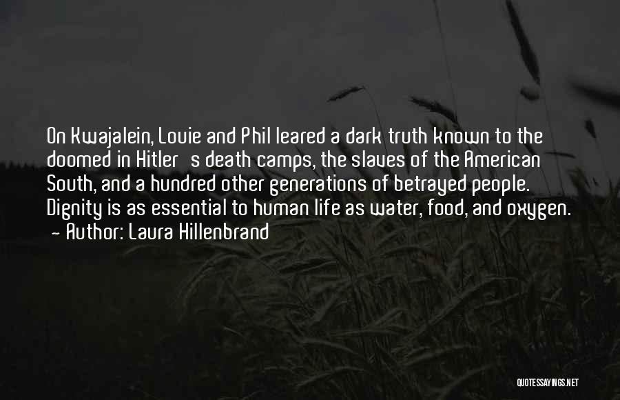 Dignity In Death Quotes By Laura Hillenbrand