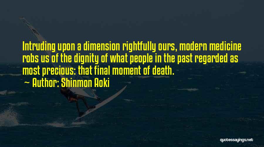 Dignity In Death Quotes By Shinmon Aoki