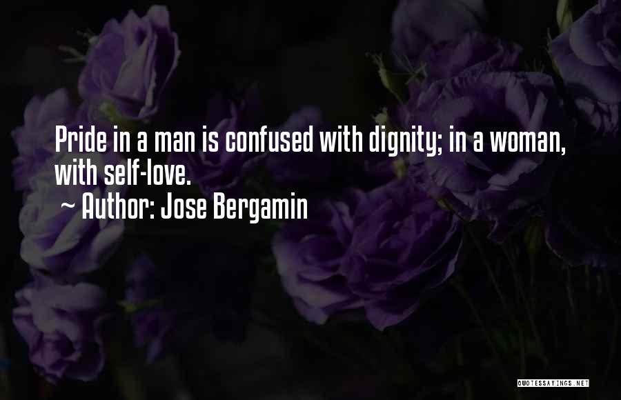 Dignity In Love Quotes By Jose Bergamin