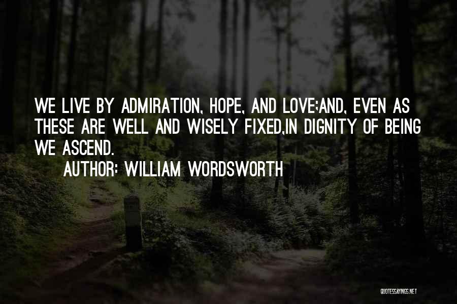 Dignity In Love Quotes By William Wordsworth