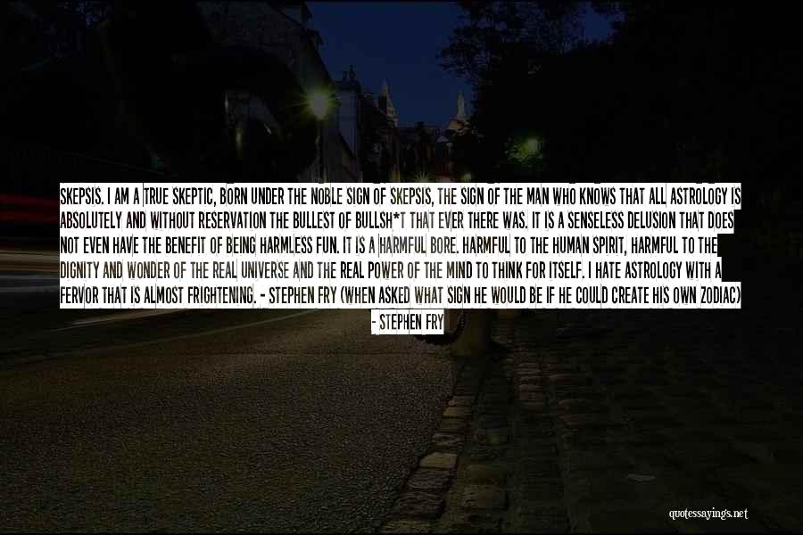 Dignity Of A Human Being Quotes By Stephen Fry