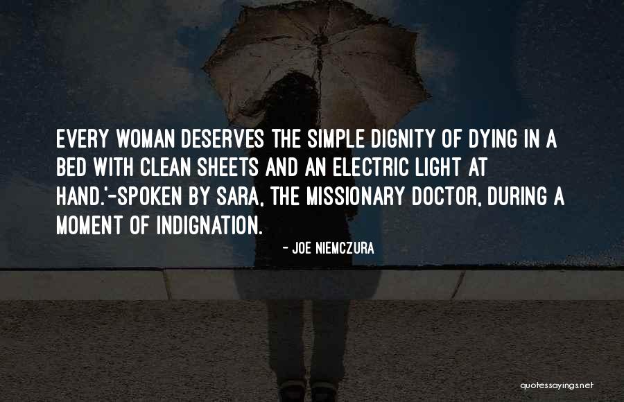 Dignity Of A Woman Quotes By Joe Niemczura