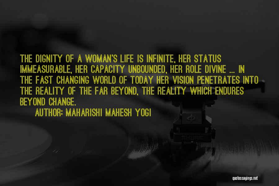 Dignity Of A Woman Quotes By Maharishi Mahesh Yogi