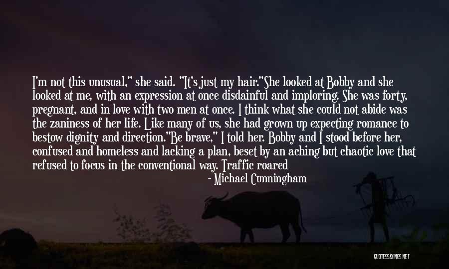 Dignity Of A Woman Quotes By Michael Cunningham