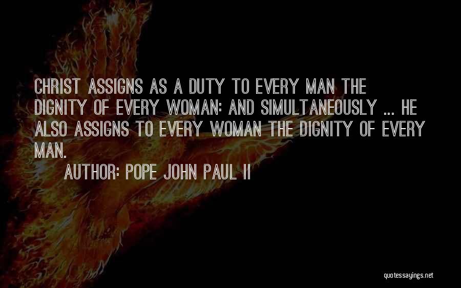 Dignity Of A Woman Quotes By Pope John Paul II
