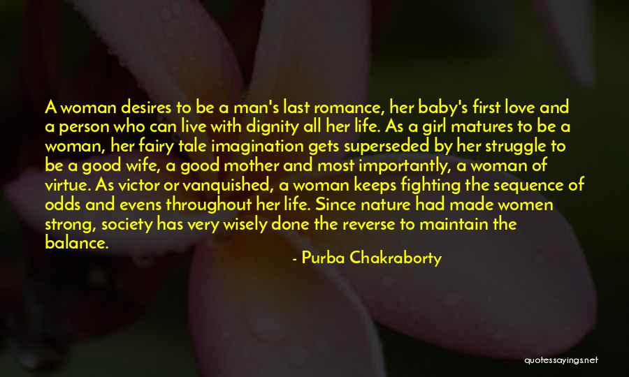 Dignity Of A Woman Quotes By Purba Chakraborty