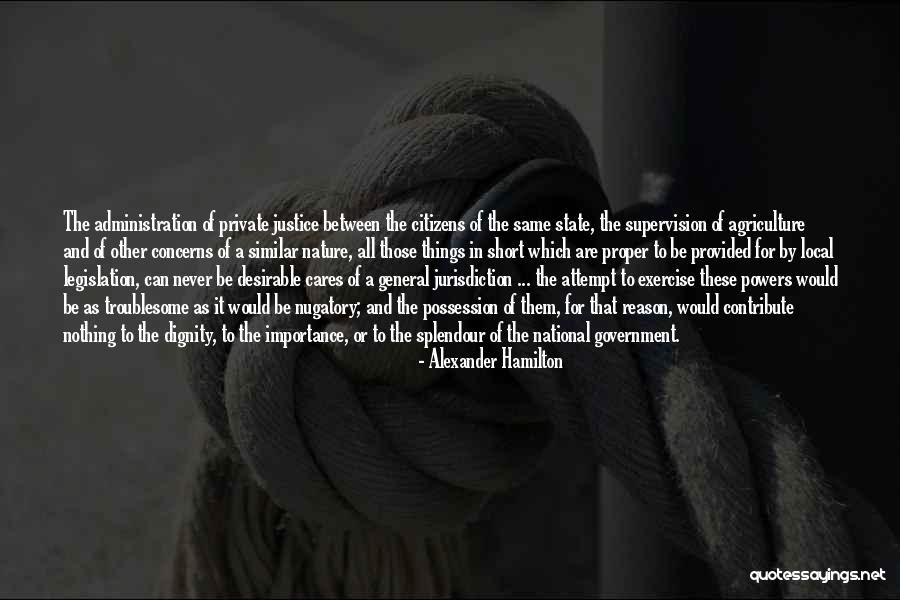 Dignity Of Citizens Quotes By Alexander Hamilton Dignity Of Citizens Quotes By Alexander Hamilton