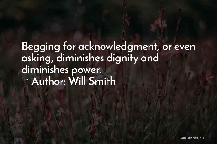 Dignity Quotes By Will Smith