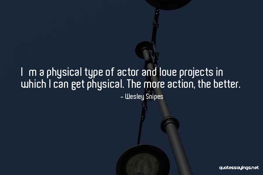 Dignus Domus Quotes By Wesley Snipes Dignus Domus Quotes By Wesley Snipes