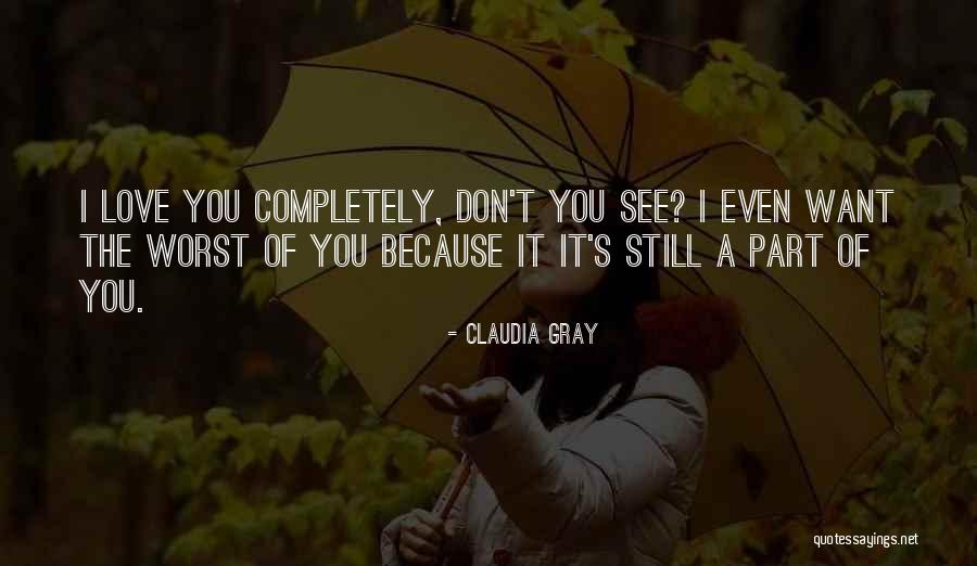 Dignus Quotes By Claudia Gray Dignus Quotes By Claudia Gray