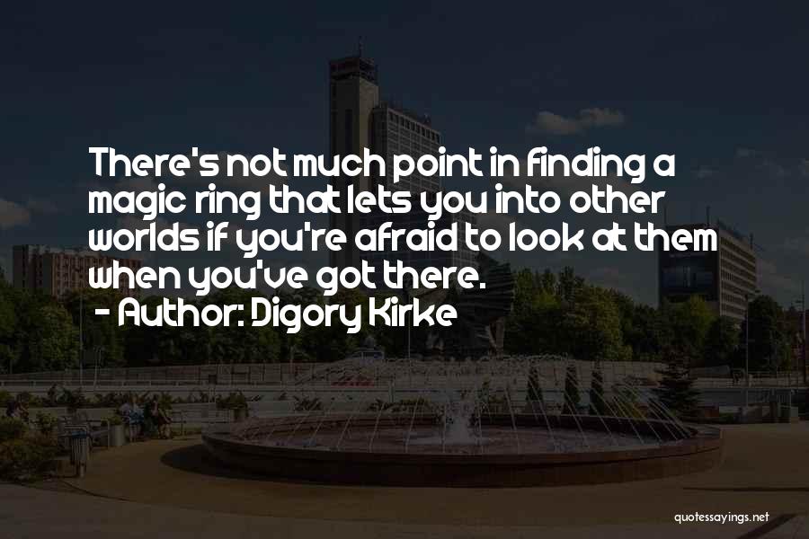 Digory Kirke Quotes 1484321