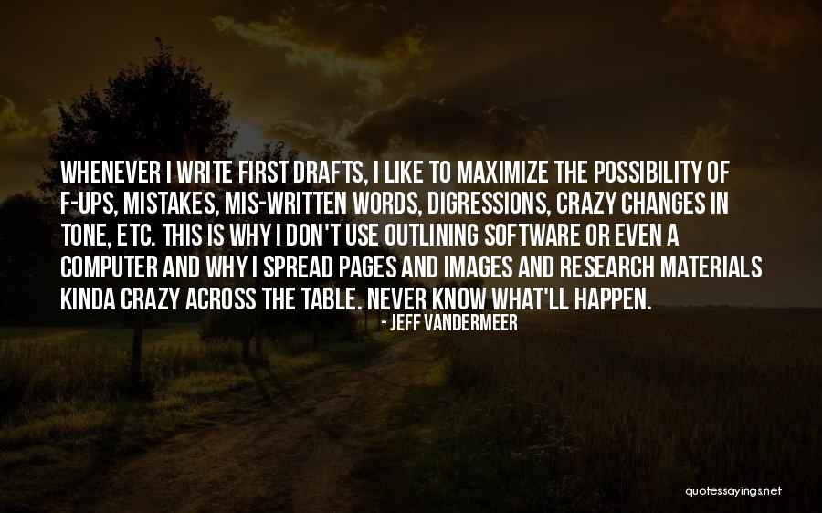 Digressions Quotes By Jeff VanderMeer Digressions Quotes By Jeff VanderMeer