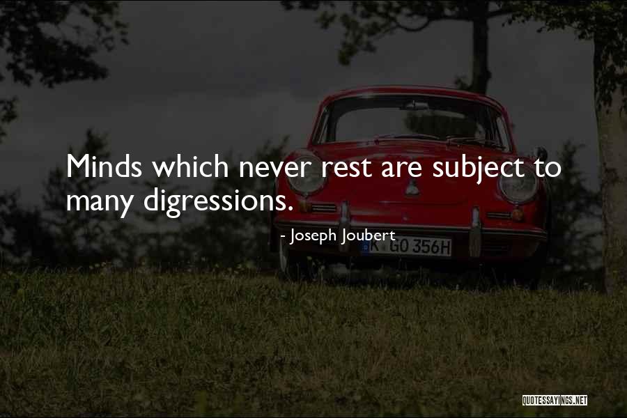 Digressions Quotes By Joseph Joubert Digressions Quotes By Joseph Joubert