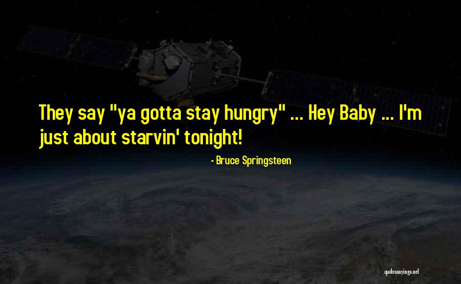 Dihala Quotes By Bruce Springsteen Dihala Quotes By Bruce Springsteen