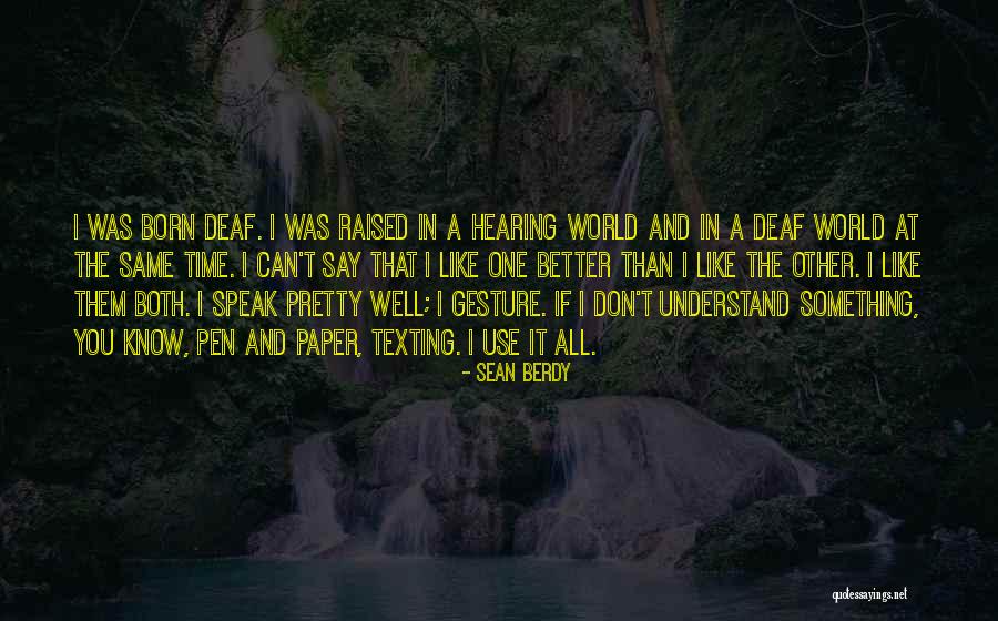 Dihalide Quotes By Sean Berdy Dihalide Quotes By Sean Berdy