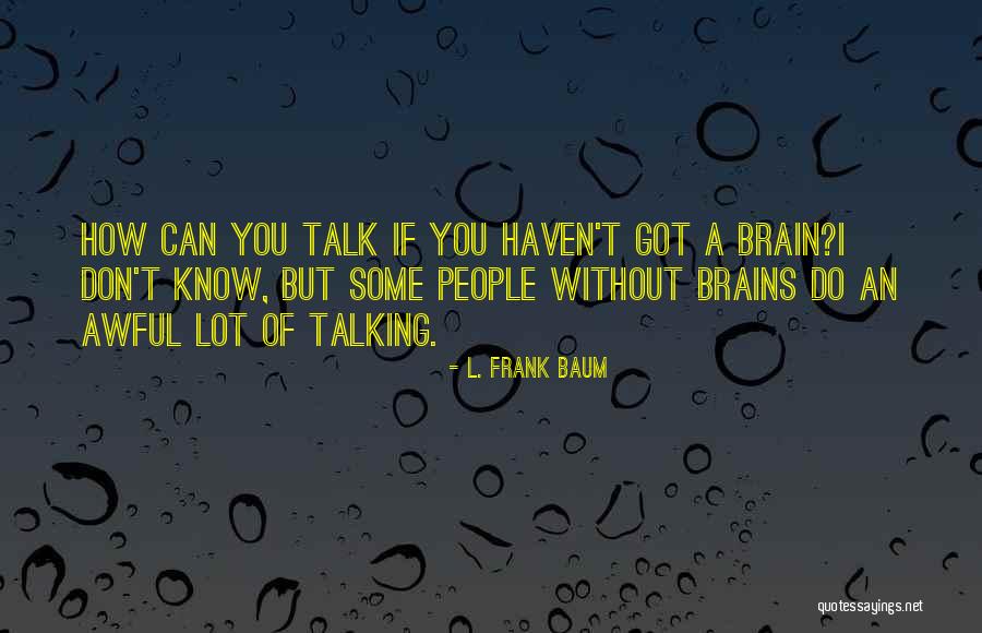 Dihedral Symmetry Quotes By L. Frank Baum Dihedral Symmetry Quotes By L. Frank Baum