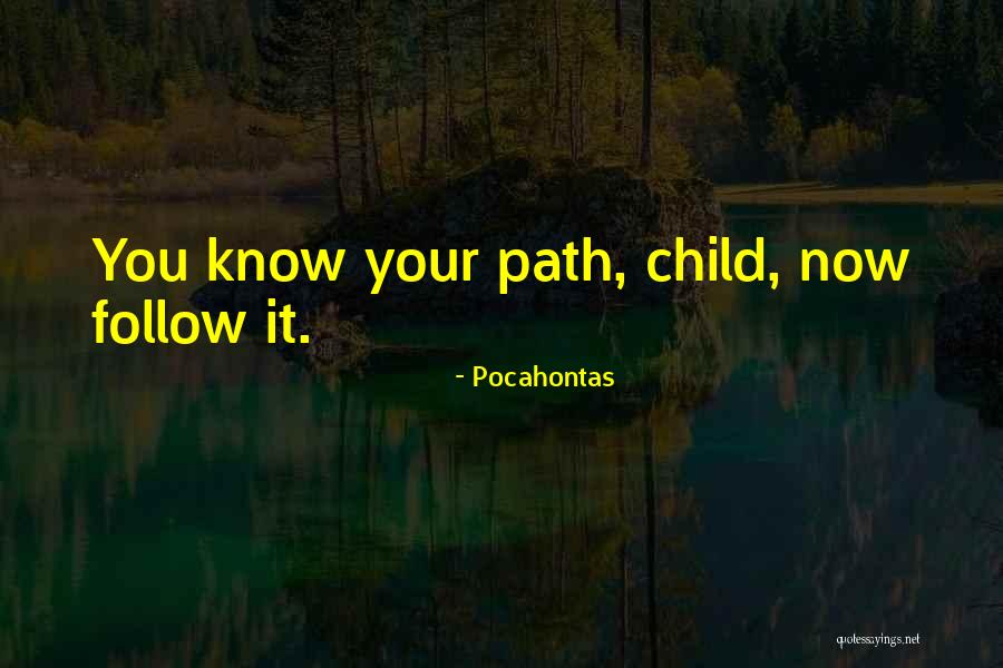 Diils Quotes By Pocahontas Diils Quotes By Pocahontas