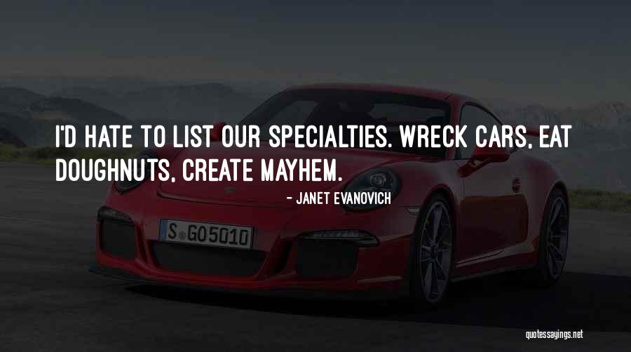 Dijadikan Atau Quotes By Janet Evanovich