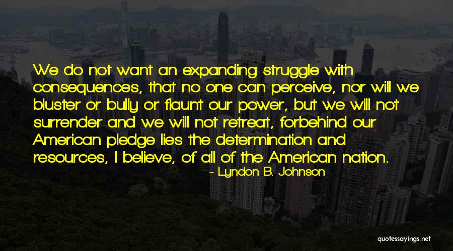Dijamin Ori Quotes By Lyndon B. Johnson Dijamin Ori Quotes By Lyndon B. Johnson